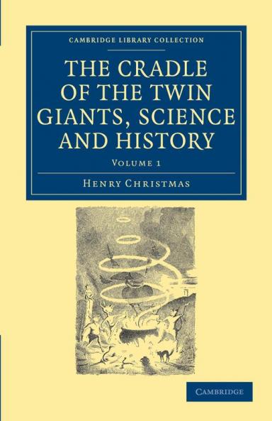 The Cradle of the Twin Giants Science and History