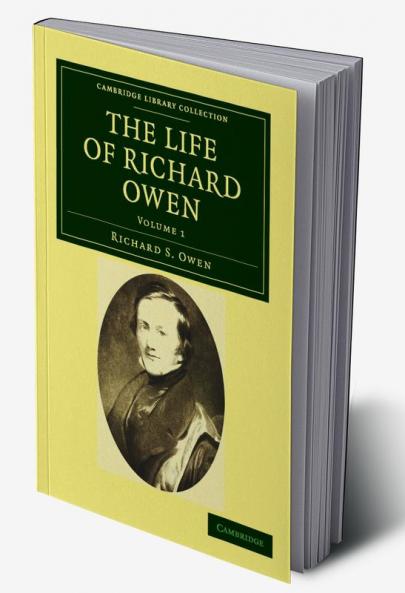 The Life of Richard Owen