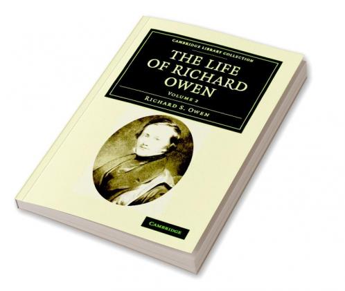 The Life of Richard Owen