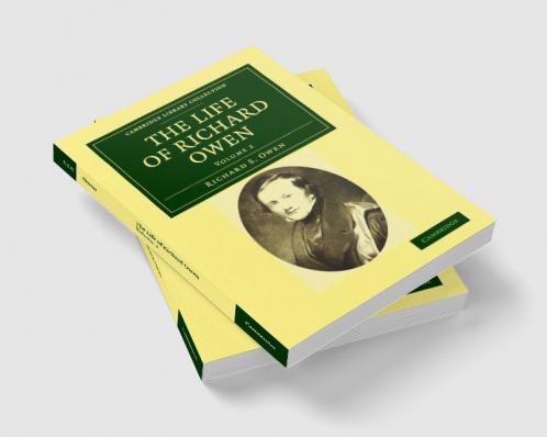The Life of Richard Owen