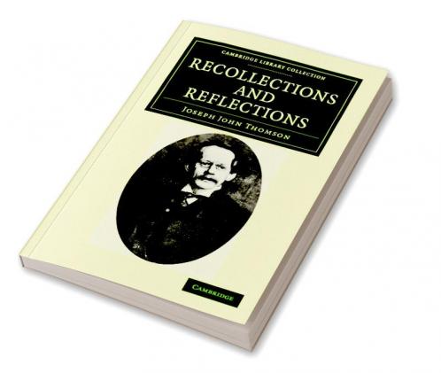 Recollections and Reflections