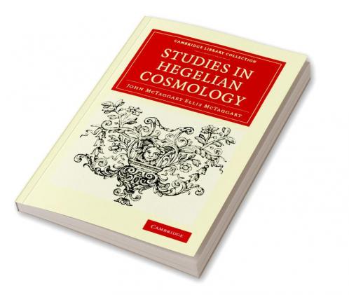 Studies in Hegelian Cosmology