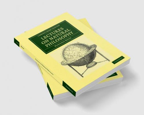 Lectures on Natural Philosophy