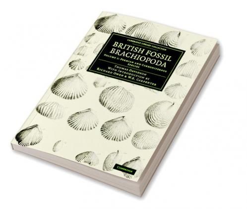 British Fossil Brachiopoda - Volume 2