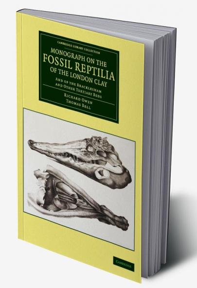 Monograph on the Fossil Reptilia of the London Clay