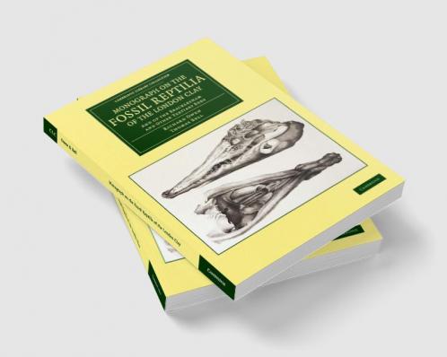 Monograph on the Fossil Reptilia of the London Clay