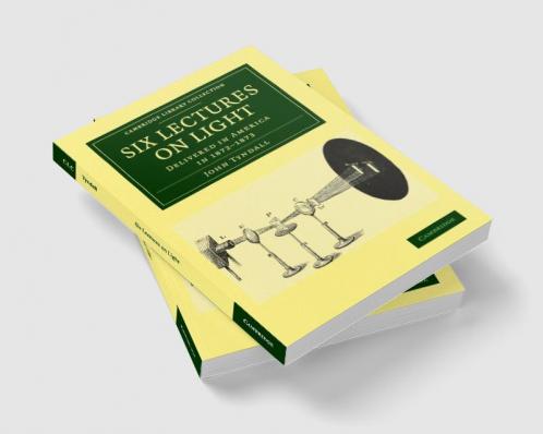 Six Lectures on Light