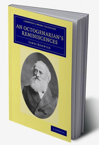 An Octogenarian's Reminiscences