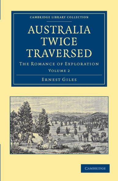 Australia Twice Traversed