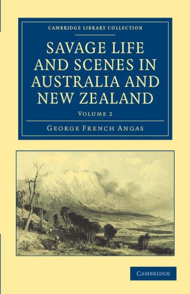 Savage Life and Scenes in Australia and New Zealand - Volume             2