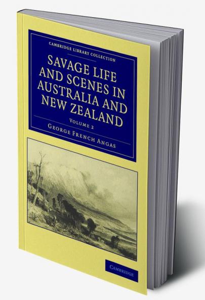 Savage Life and Scenes in Australia and New Zealand - Volume             2