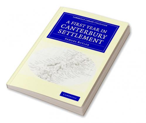 A First Year in Canterbury Settlement