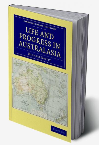 Life and Progress in Australasia