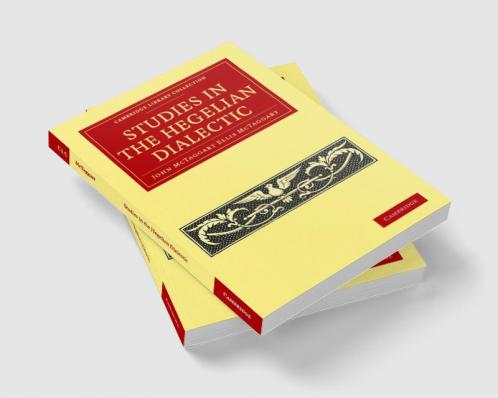 Studies in the Hegelian Dialectic