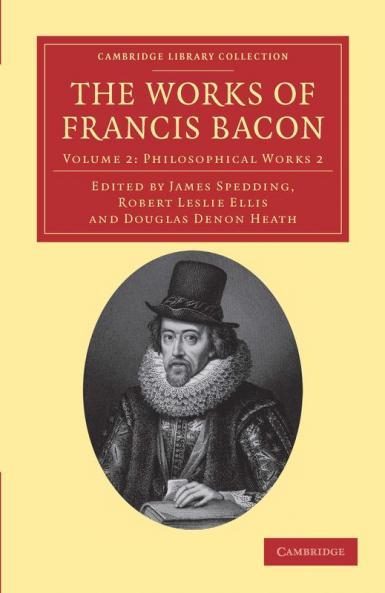 The Works of Francis Bacon - Volume 2