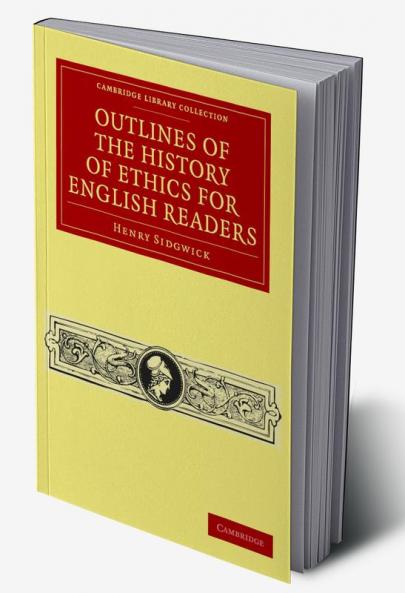 Outlines of the History of Ethics for English             Readers