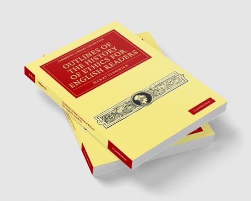 Outlines of the History of Ethics for English             Readers