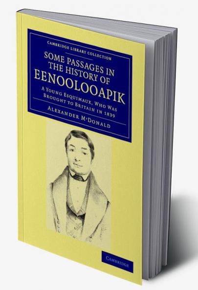 A Narrative of Some Passages in the History of             Eenoolooapik