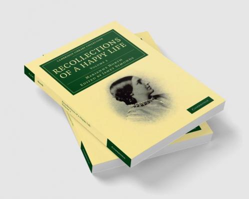 Recollections of a Happy Life - Volume 2