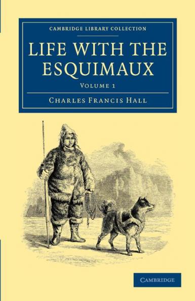 Life with the Esquimaux