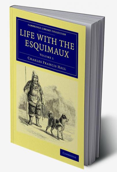 Life with the Esquimaux