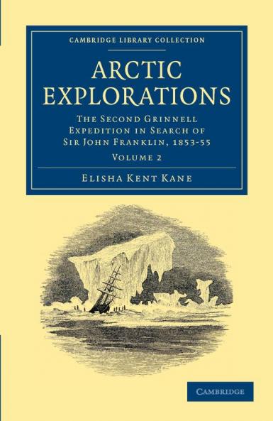Arctic Explorations - Volume 2