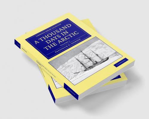 A Thousand Days in the Arctic - Volume 1