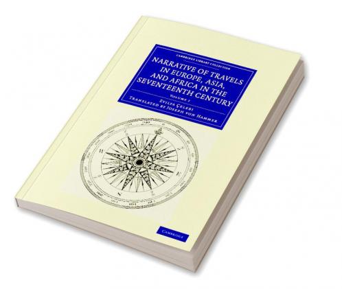 Narrative of Travels in Europe Asia and Africa in the Seventeenth Century - Volume 1