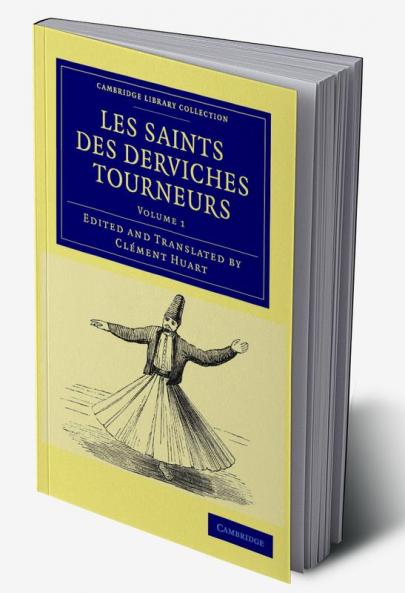 Les saints des derviches tourneurs - Volume 1