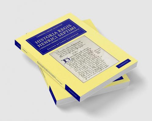 Historia Regis Henrici Septimi a Bernardo Andrea Tholosate Conscripta