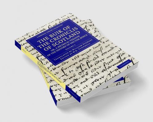 The Buik of the Croniclis of Scotland; Or a Metrical Version of the History of Hector Boece - Volume 3
