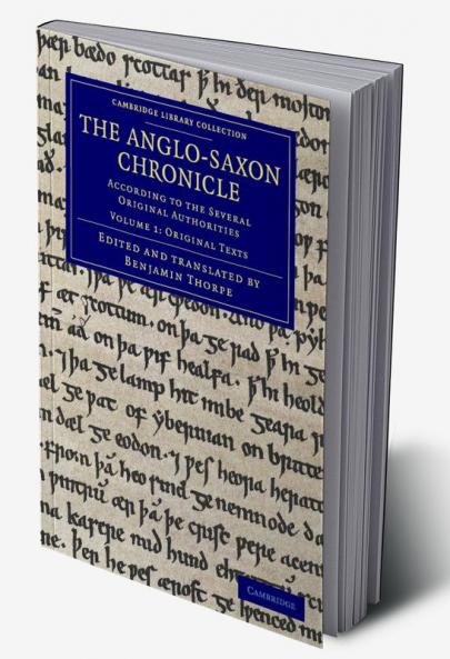 The Anglo-Saxon Chronicle - Volume 1