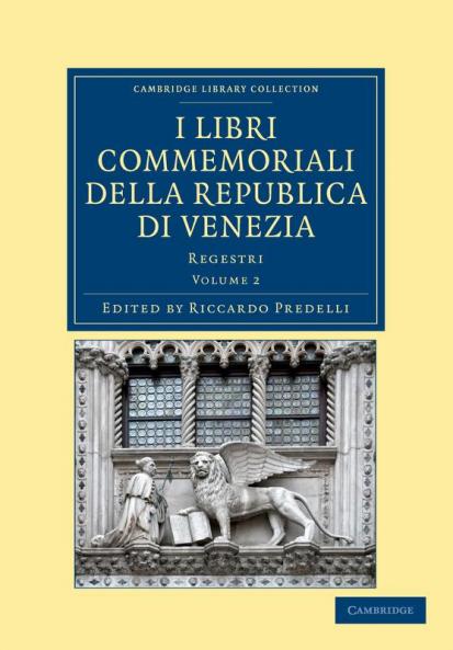 I libri commemoriali della Republica di Venezia - Volume             2