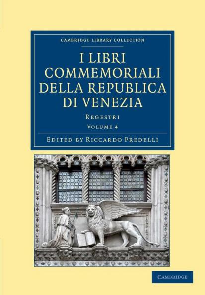 I libri commemoriali della Republica di Venezia - Volume             4