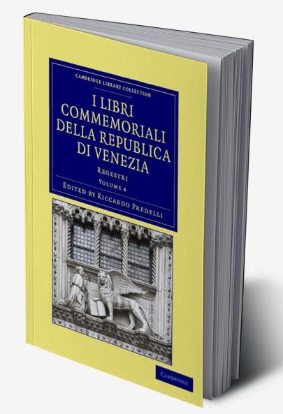 I libri commemoriali della Republica di Venezia - Volume             4
