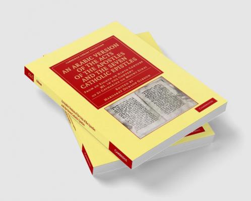 An Arabic Version of the Acts of the Apostles and the Seven Catholic             Epistles