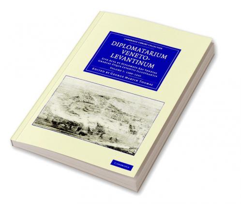 Diplomatarium veneto-levantinum - Volume 1