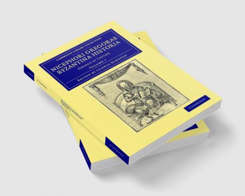 Nicephori Gregorae Byzantina Historia - Volume 1
