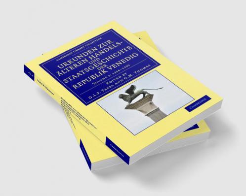 Urkunden Zur Alteren Handels- Und Staatsgeschichte Der Republik Venedig - Volume 3
