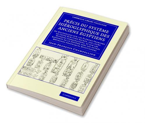 Precis Du Systeme Hieroglyphique Des Anciens Egyptiens