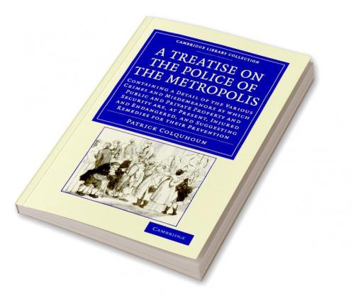 A Treatise on the Police of the Metropolis