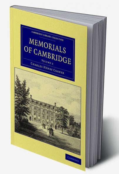 Memorials of Cambridge - Volume 2