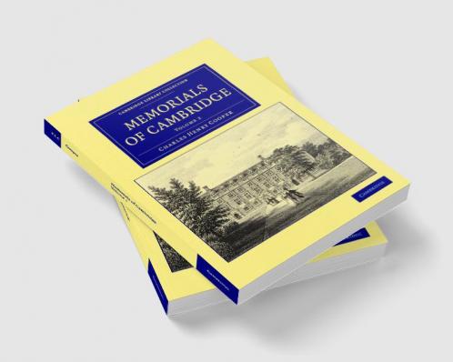 Memorials of Cambridge - Volume 2