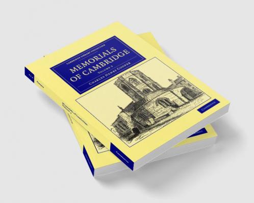 Memorials of Cambridge - Volume 3