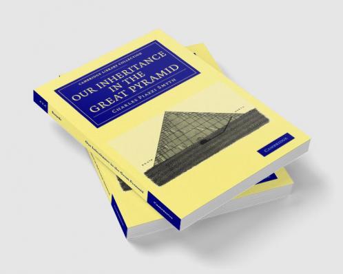 Our Inheritance in the Great Pyramid