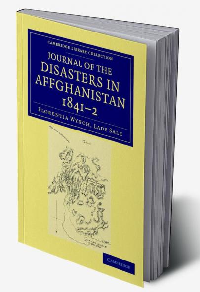 Journal of the Disasters in Affghanistan 1841-2