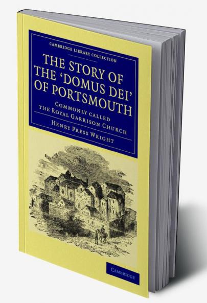 The Story of the Domus Dei' of Portsmouth