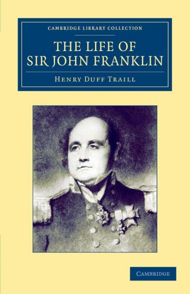 The Life of Sir John Franklin R.N.