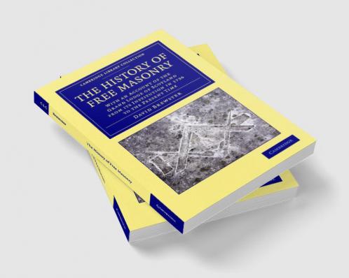 The History of Free Masonry Drawn from Authentic Sources of Information