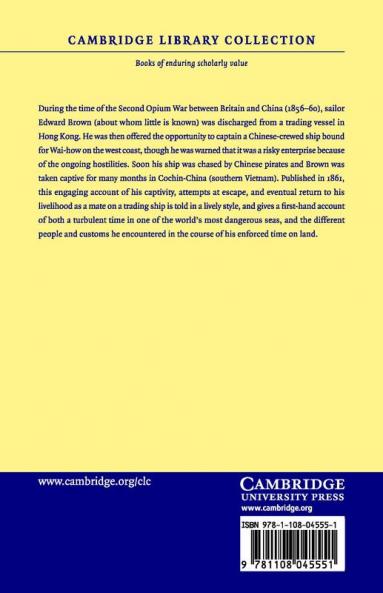 A   Seaman's Narrative of His Adventures During a Captivity Among Chinese Pirates on the Coast of Cochin-China